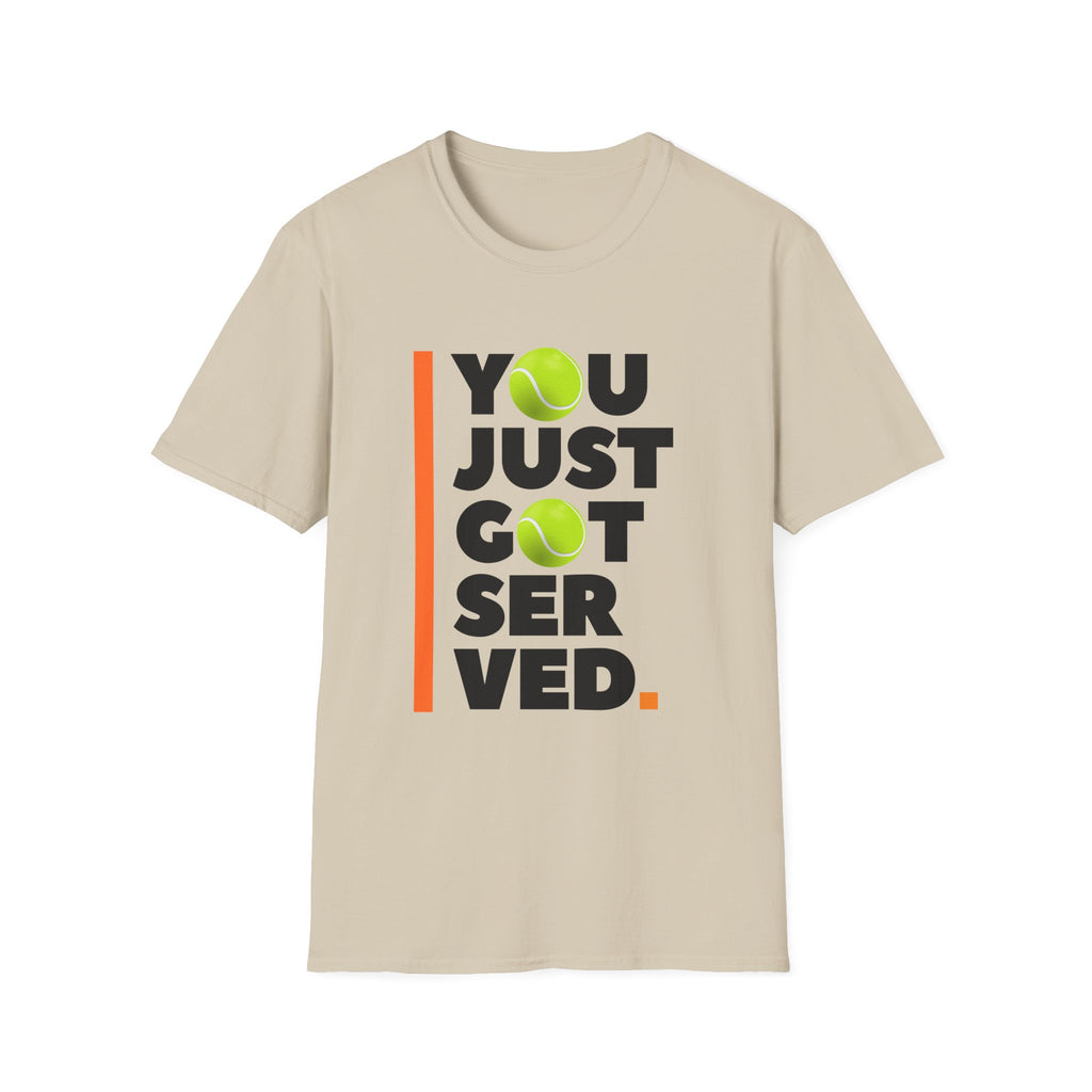 Bold Tennis You Just Got Served T-Shirt