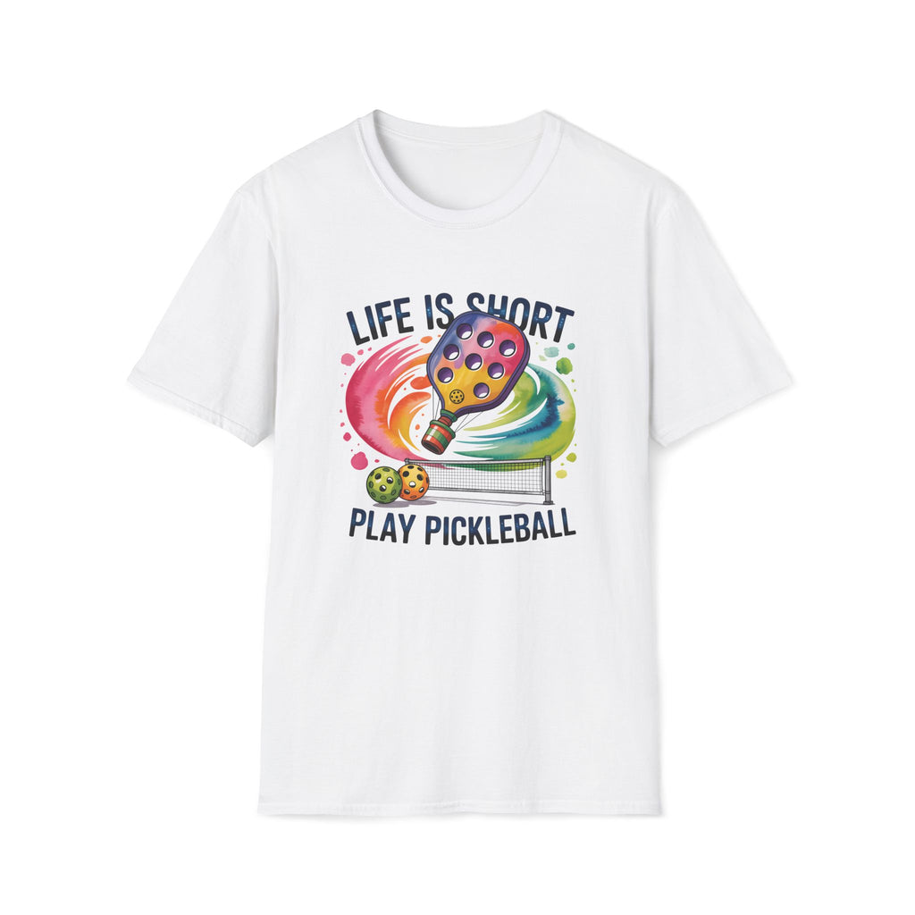 Life is Short, Play Pickleball T-Shirt