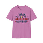 Pickleball: This is my Happy Hour T-Shirt