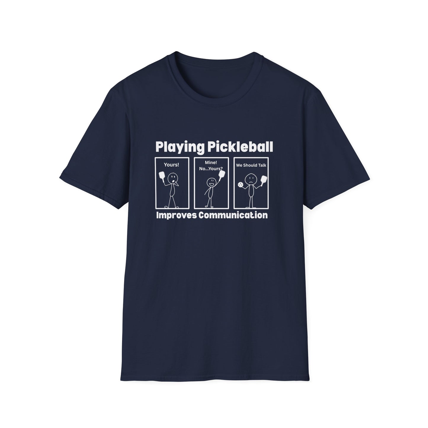 Playing Pickleball Improves Communication Hilarious T-Shirt