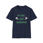 It's Fine. I Have Badminton T-Shirt