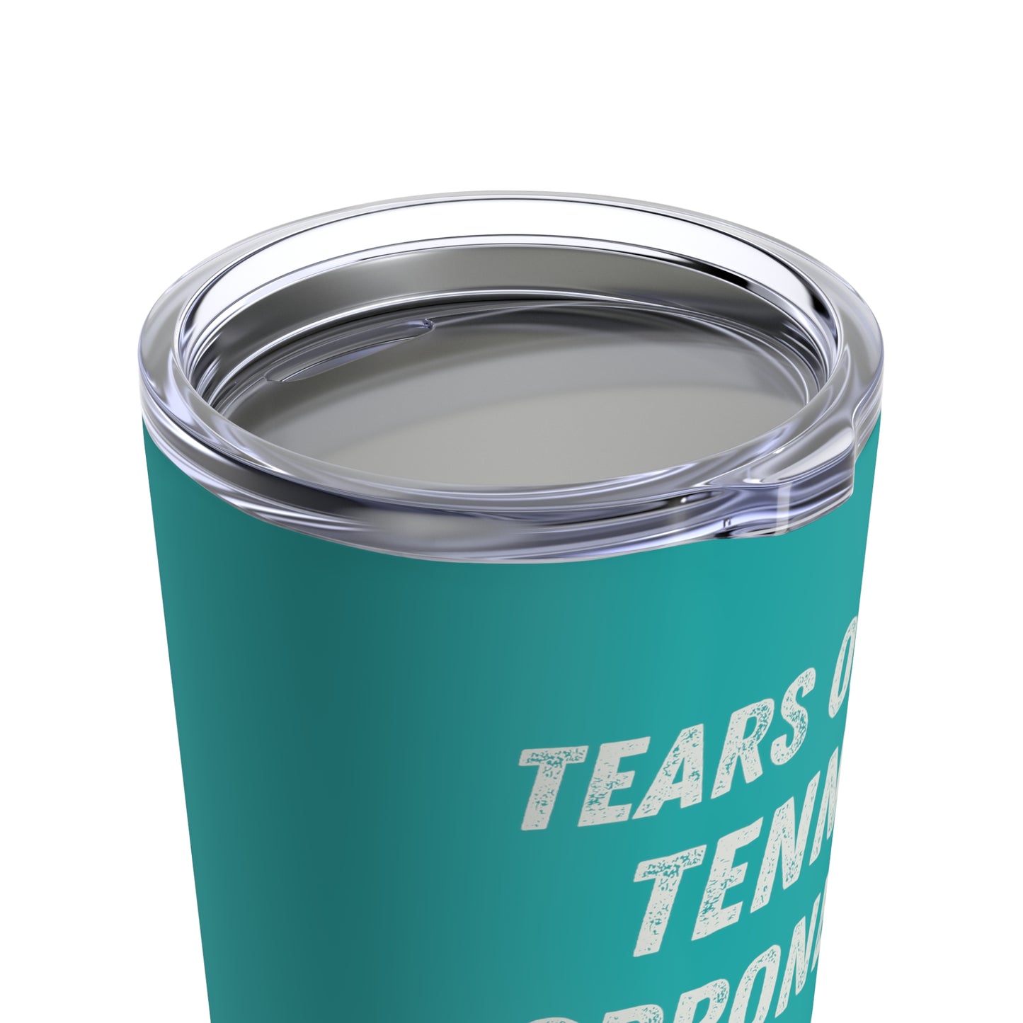 Tears of my Tennis Opponents Tumbler 20oz