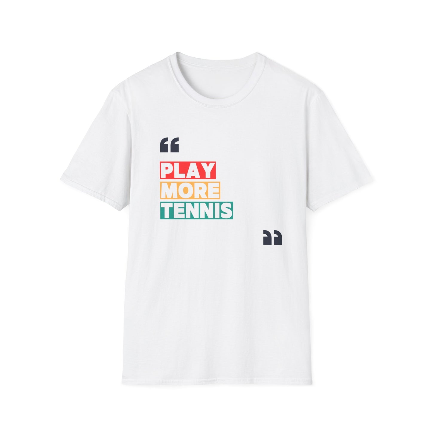 Play More Tennis T-Shirt