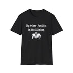 My Other Paddle's in the Kitchen T-Shirt