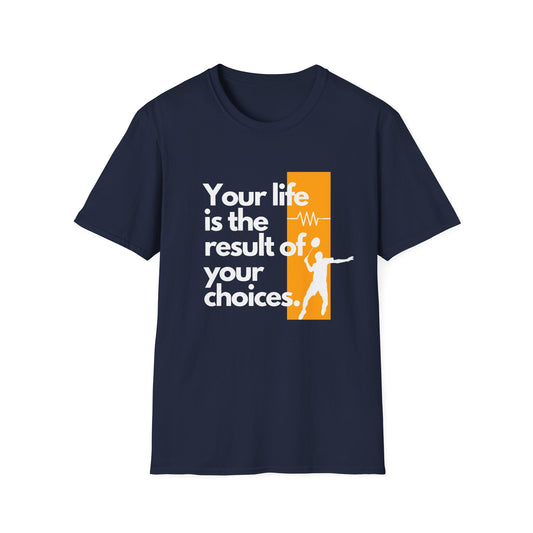 Your Life is the Result of Your Choices Badminton T-Shirt