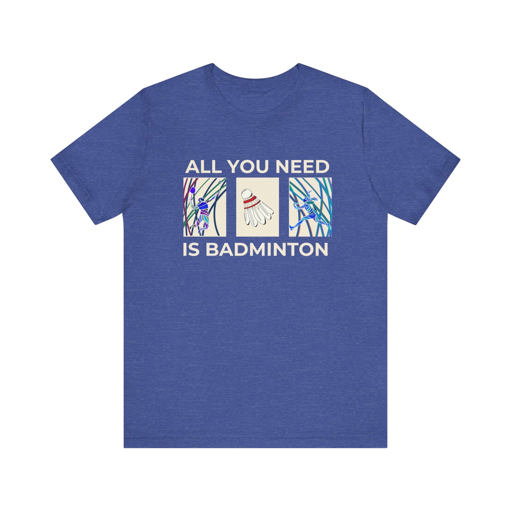 All you need is badminton tee