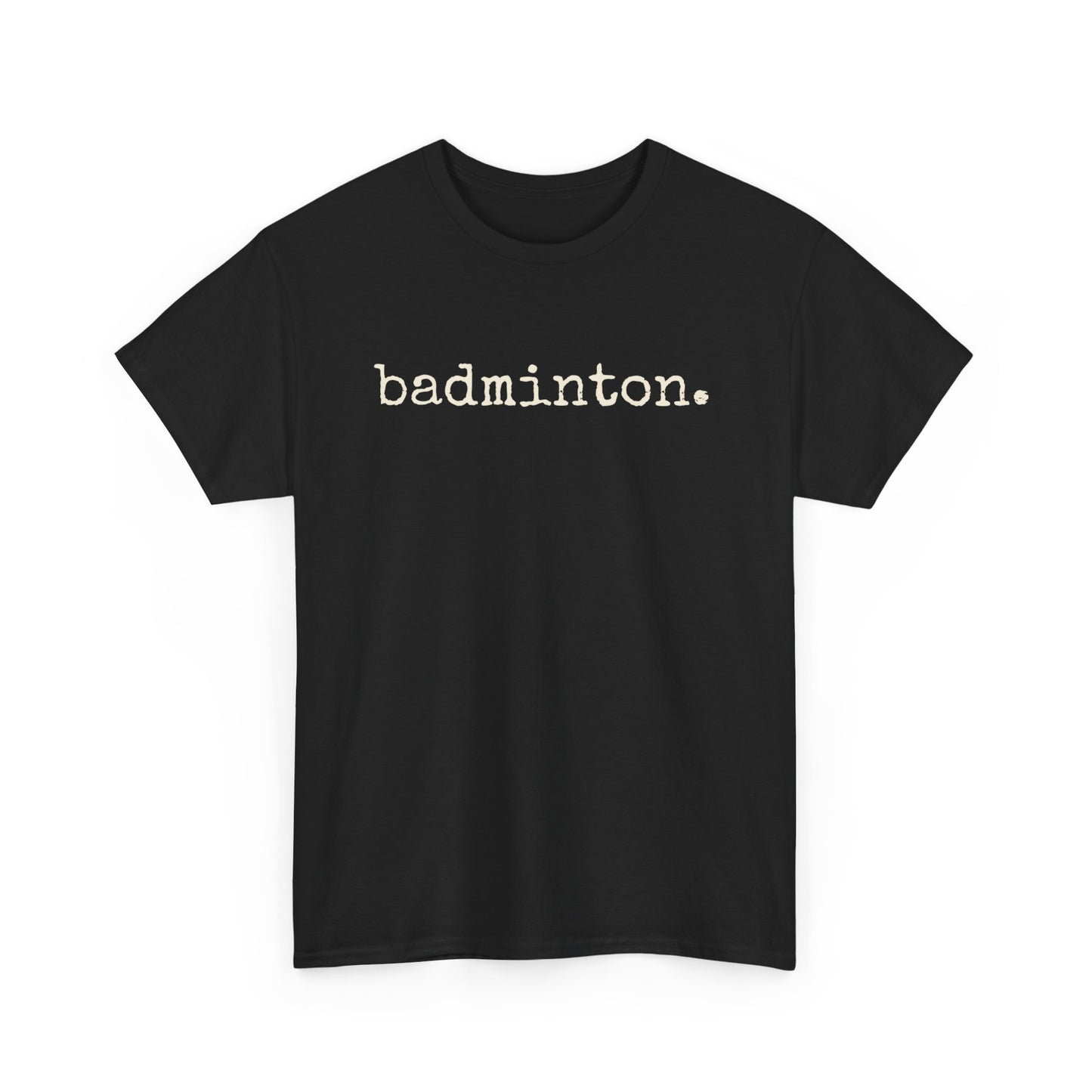 Badminton Retro Typwewriter Font Tee