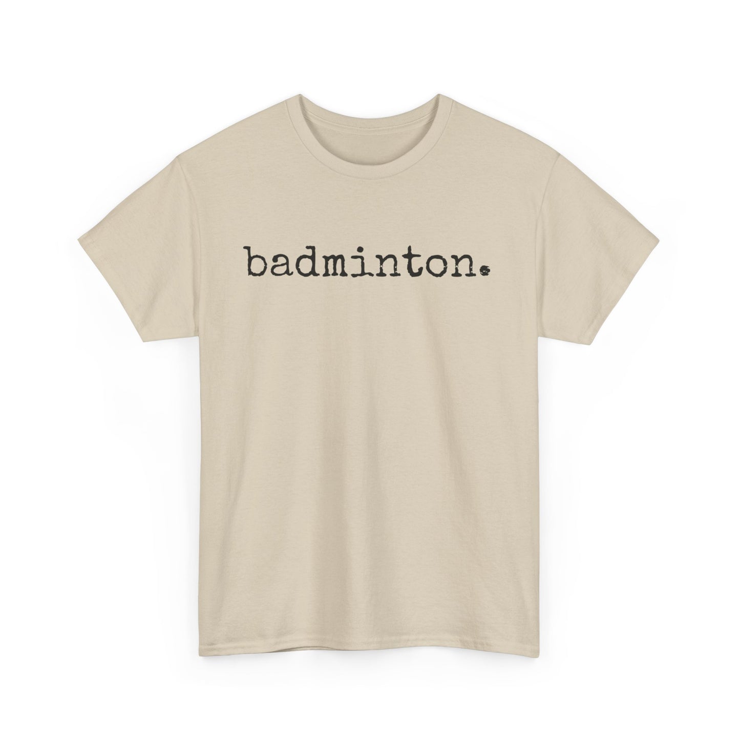 Badminton Retro Typwewriter Font Tee