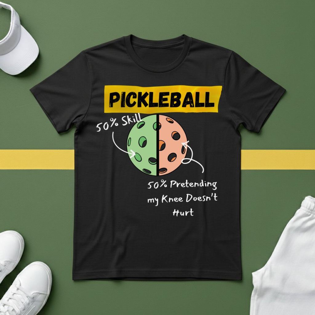 Pickleball: 50% Skill, 50% Pretending my Knee Doesn't Hurt (Pie chart) T-Shirt