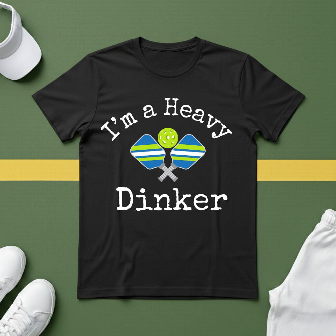I'm a Heavy Dinker Pickleball T-Shirt
