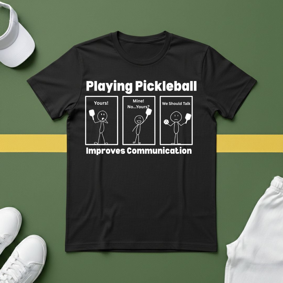 Playing Pickleball Improves Communication Hilarious T-Shirt