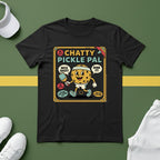 Chatty Pickle Pal T-Shirt