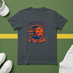 I'm Not a Player, I'm the Game T-shirt