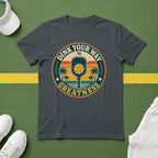 Dink Your Way to Greatness T-Shirt