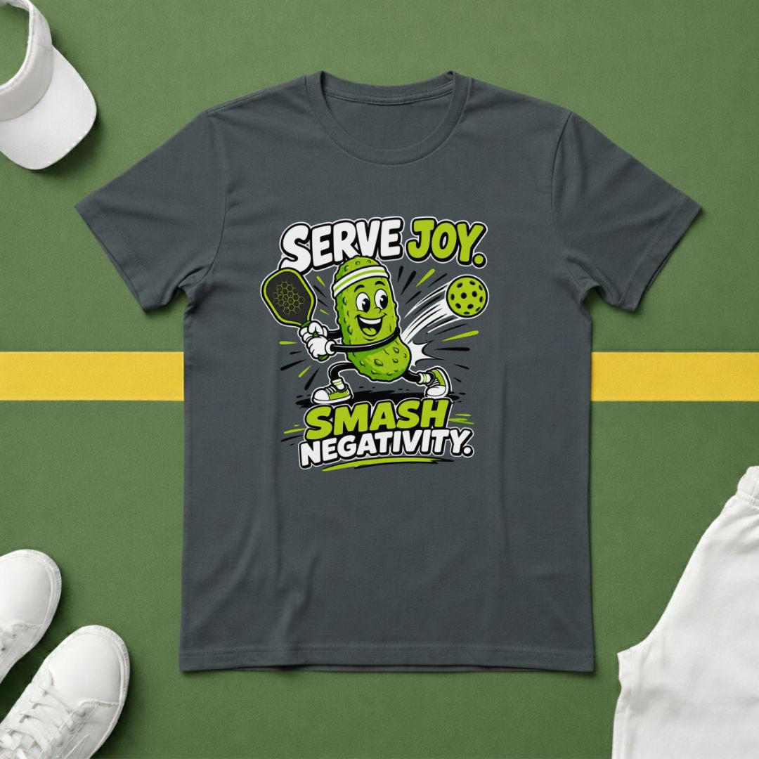 Serve Joy, Smash Negativity T-Shirt