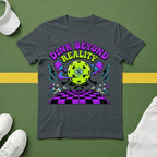 Dink Beyond Reality Surreal Pickleball T-Shirt