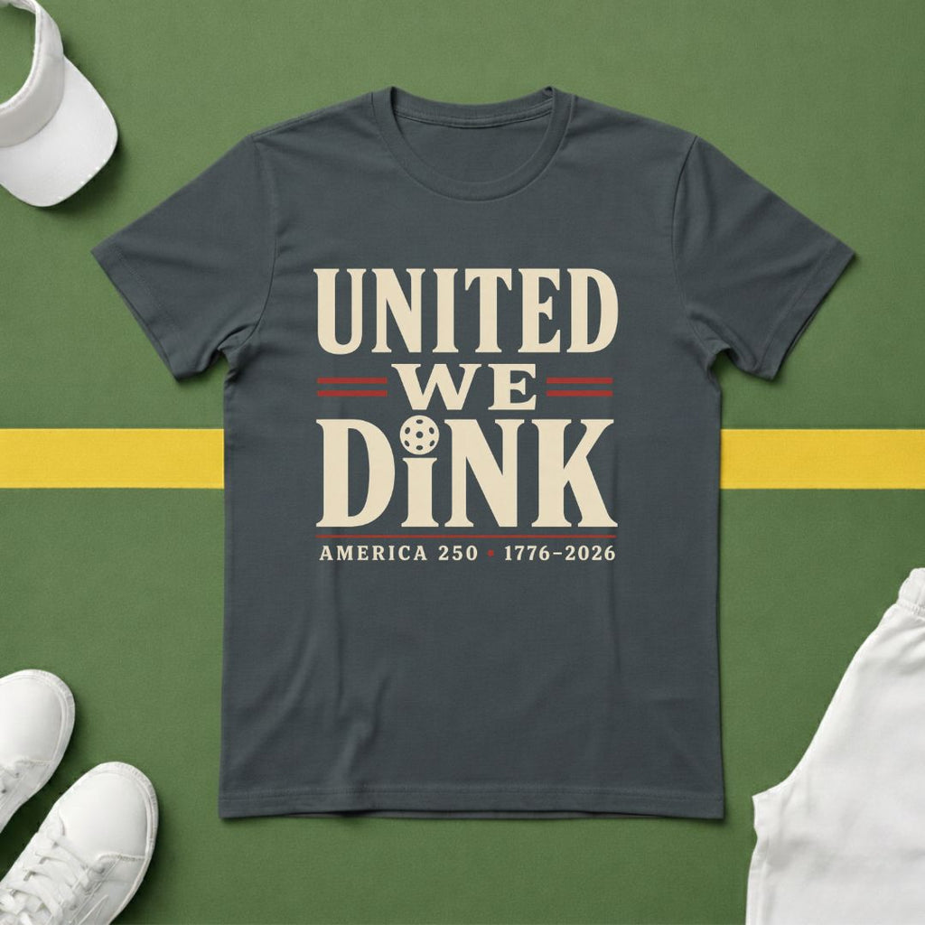 United We Dink T-Shirt