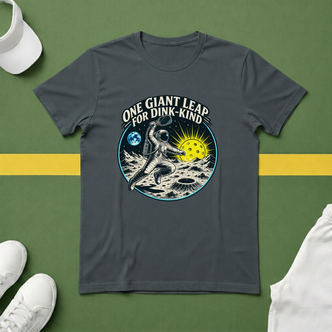 One Giant Leap for Dink-Kind T-Shirt