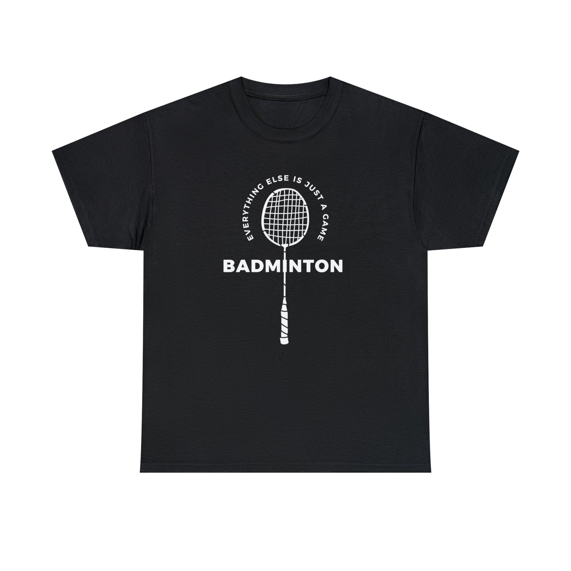 Everything Else is Just a Game Tee