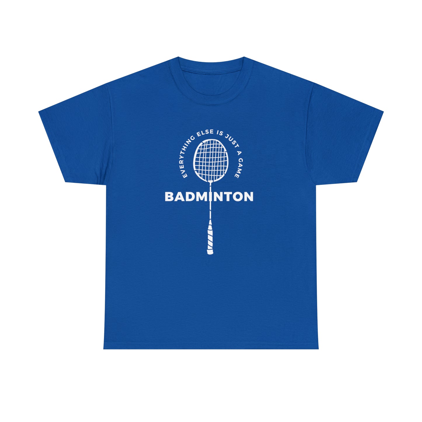 Everything Else is Just a Game Tee