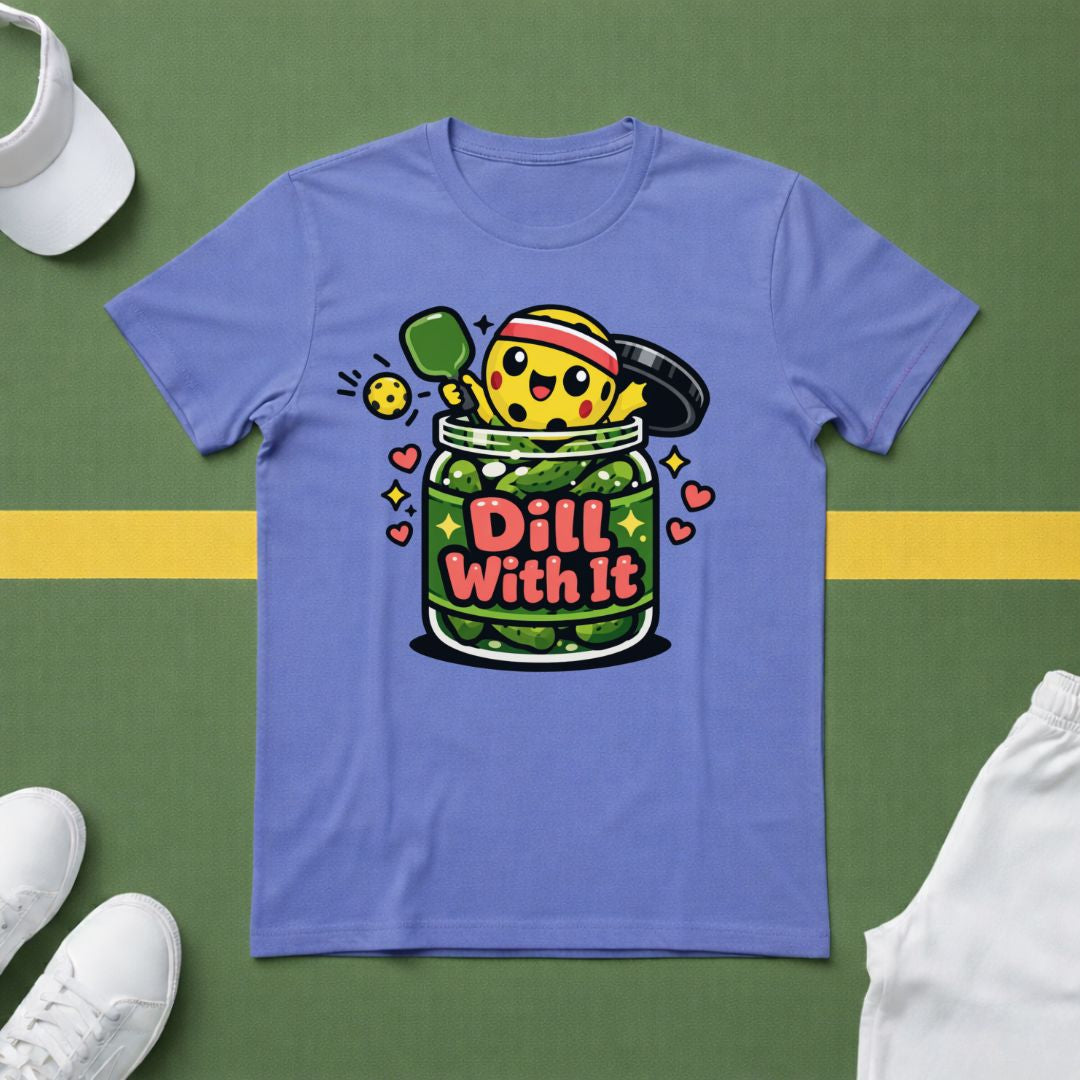Dill With It T-Shirt