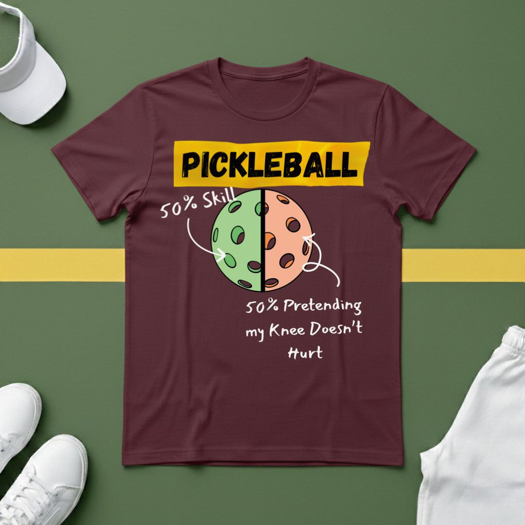Pickleball: 50% Skill, 50% Pretending my Knee Doesn't Hurt (Pie chart) T-Shirt