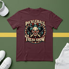 Pickleball Freak Show T-Shirt