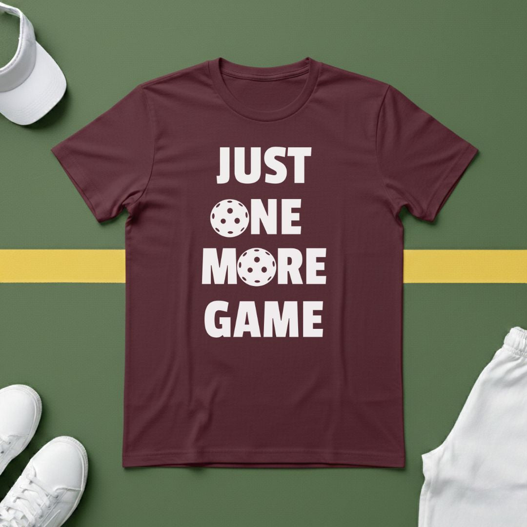 Just One More Game - Pickleball T-Shirt