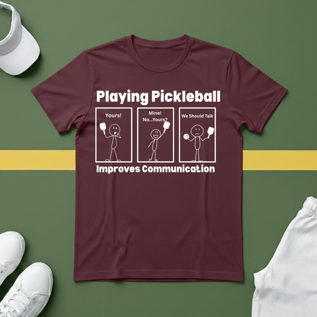 Playing Pickleball Improves Communication Hilarious T-Shirt
