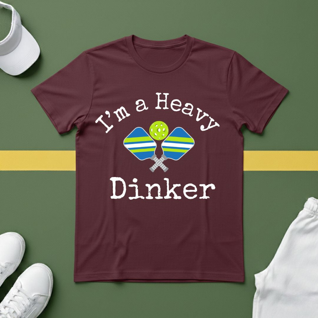 I'm a Heavy Dinker Pickleball T-Shirt