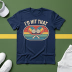 I'd Hit That Pickleball T-Shirt
