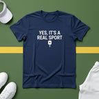 Yes, it's a Real Sport Pickleball T-Shirt