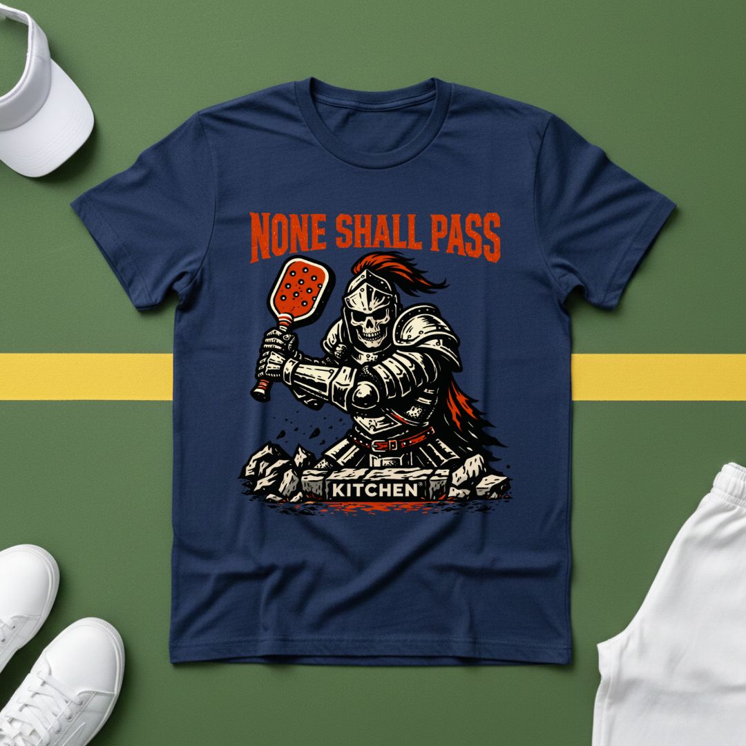 None Shall Pass T-Shirt
