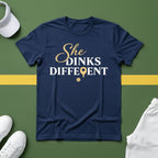 She Dinks Different T-Shirt