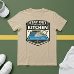 Stay Out of the Kitchen T-Shirt