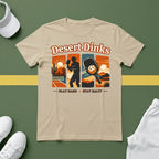 Desert Dinks T-Shirt