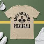 Easily Distracted by Pickleball T-Shirt