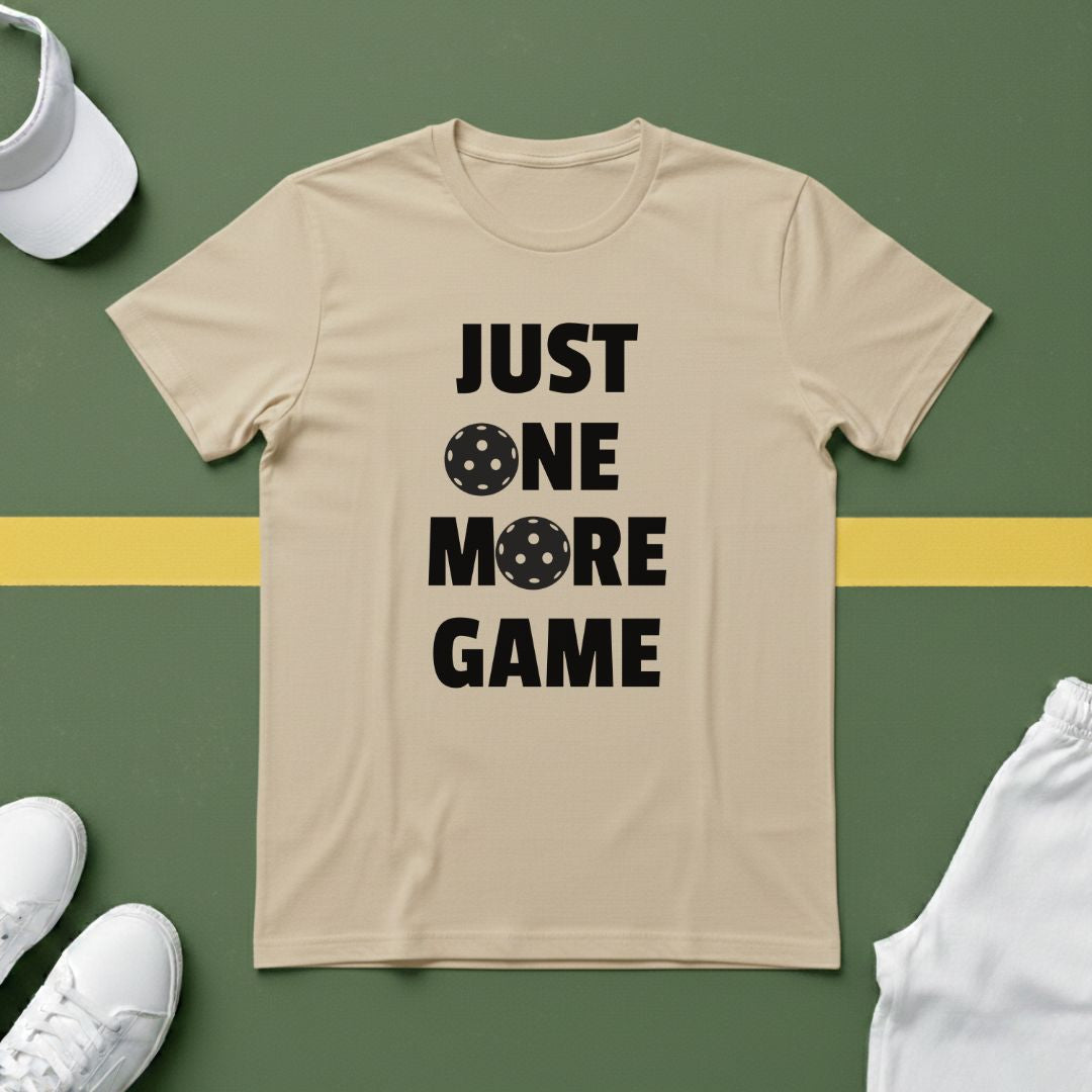 Just One More Game - Pickleball T-Shirt