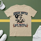 Speak Softly T-Shirt
