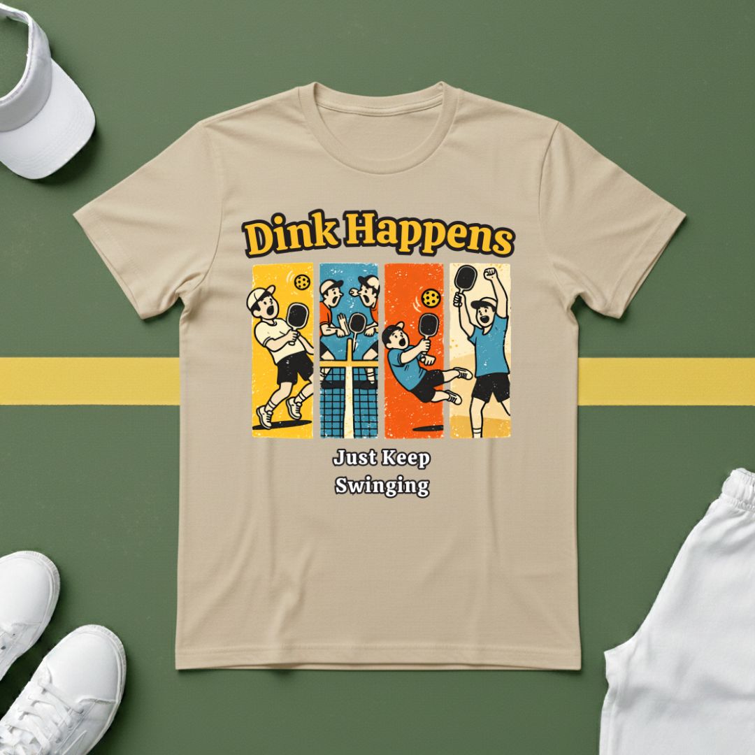 Dink Happens T-Shirt