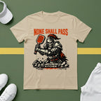 None Shall Pass T-Shirt