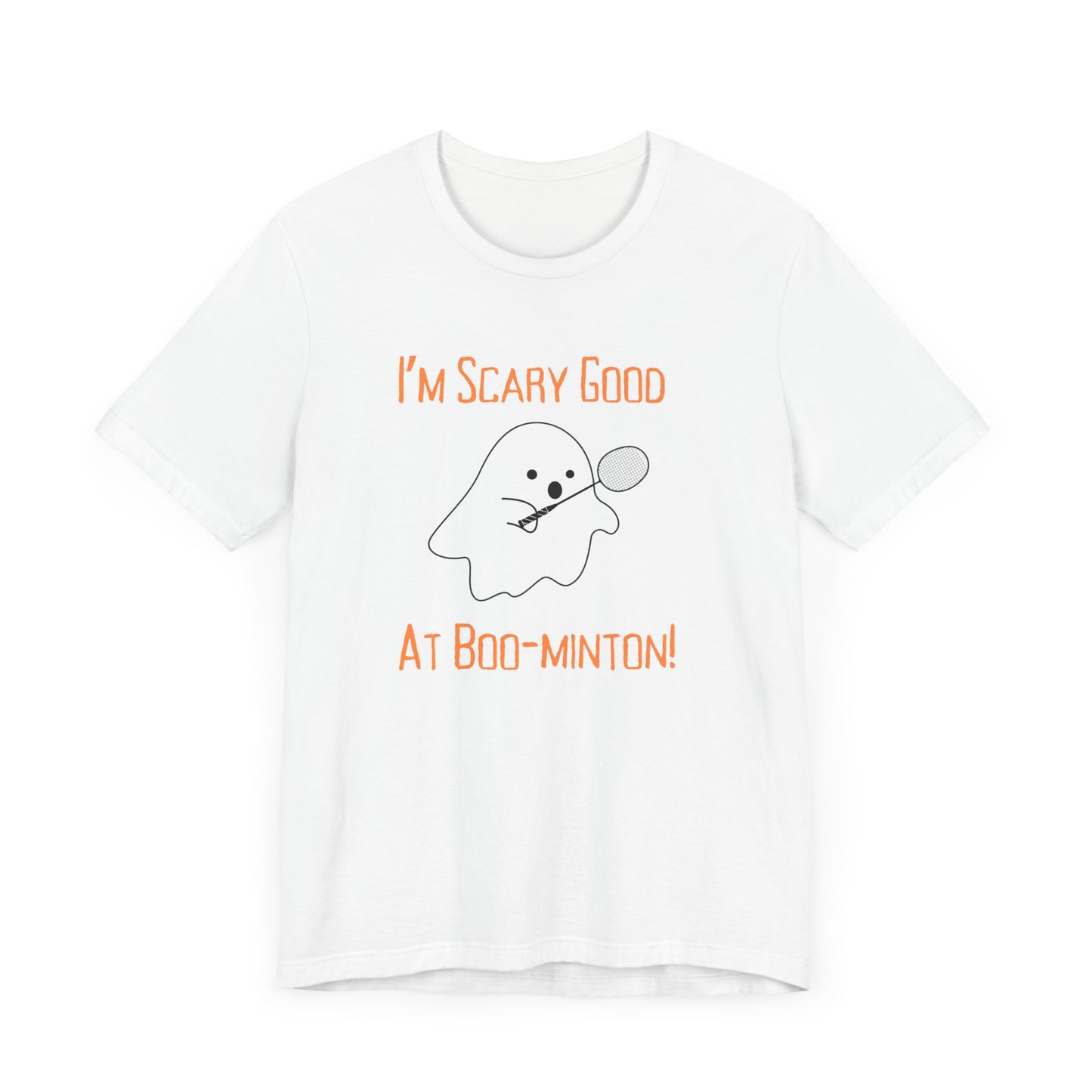 Scary good at Boo-minton Tee