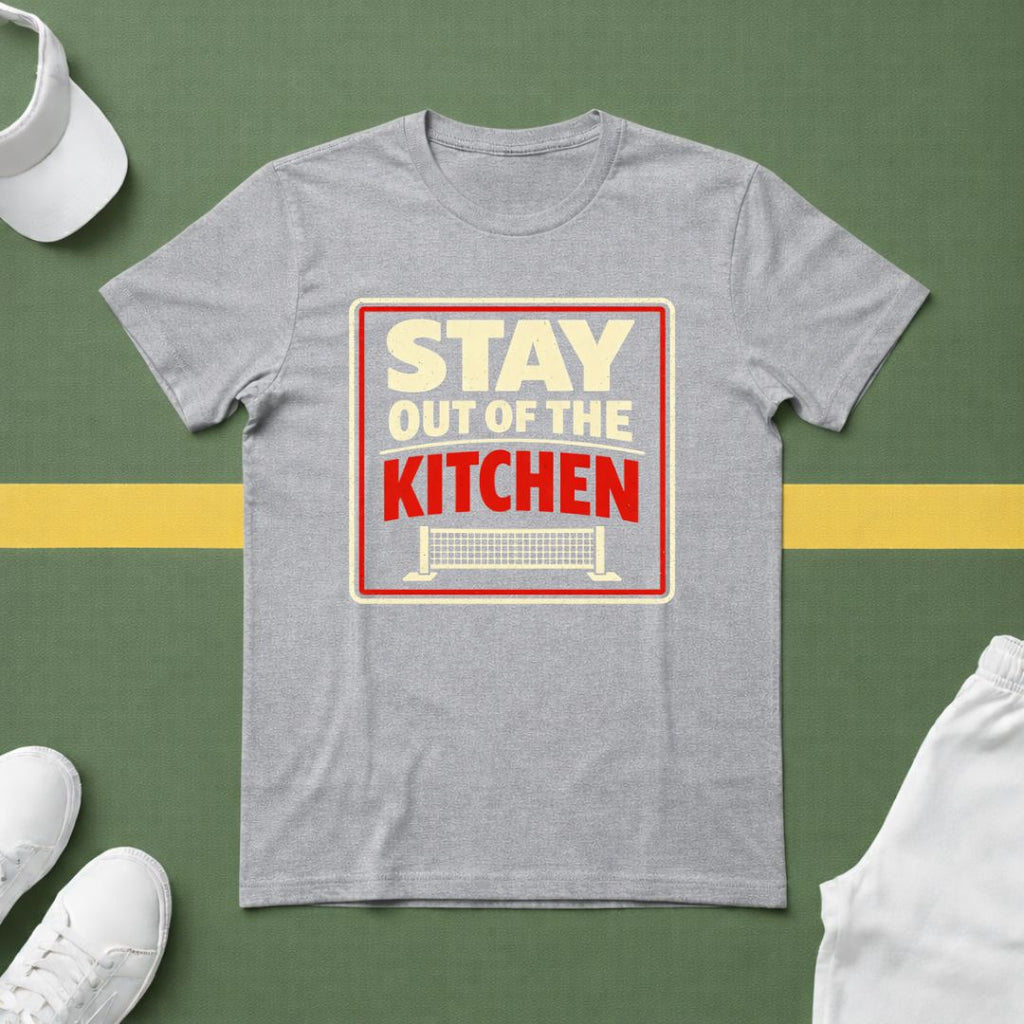Stay Out of the Kitchen Pickleball T-Shirt