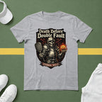 Death Before Double Fault T-Shirt