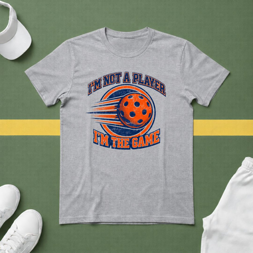 I'm Not a Player, I'm the Game T-shirt