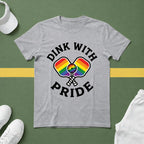 Dink With Pride T-shirt