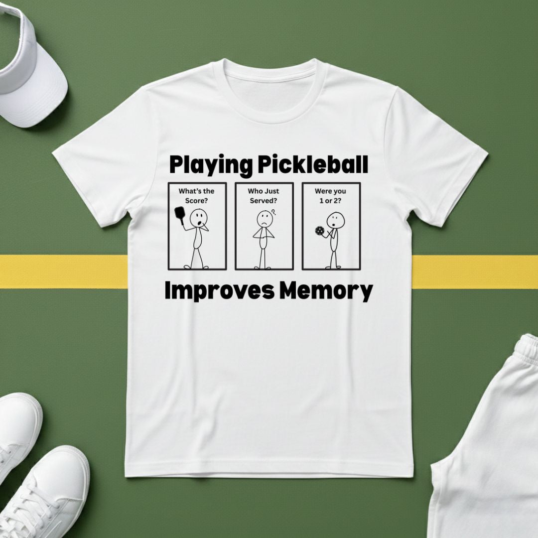 Playing Pickleball Improves Memory T-Shirt