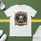 Pickleball Freak Show T-Shirt