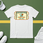 Admit One Pickleball T-Shirt