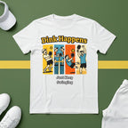 Dink Happens T-Shirt